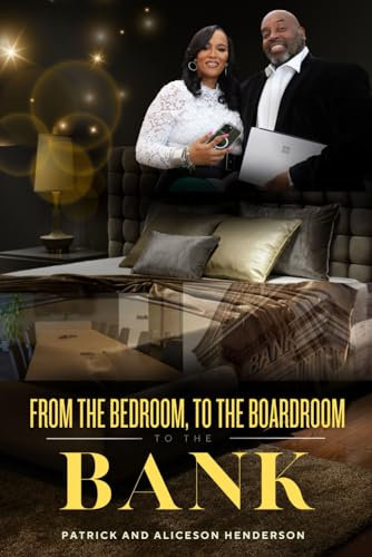From the Bedroom to the Boardroom, to the Bank
