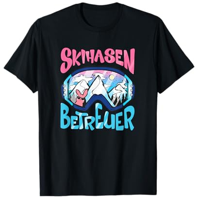 Skihasen Betreuer - Skifahrer, Schilehrer Apres Ski Party T-Shirt