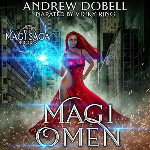 Magi Omen: The Magi Saga, Book 3