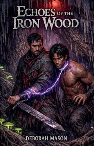 Echoes of the Iron Wood