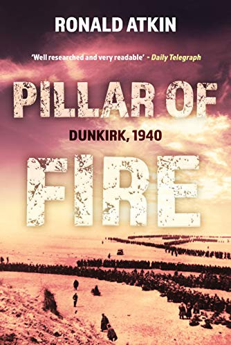 Pillar of Fire: Dunkirk 1940