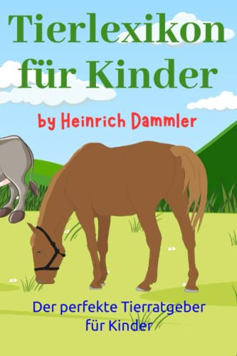 Tierlexikon für Kinder: Tierratgeber für Kinder