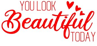 Spiegelaufkleber | You Look Beautiful Today | Friseursalon Friseur Friseuse Haarschnitt Spiegel Aufkleber Sticker Motivation Selbstwertgefühl Lächeln Glücklich Toilette Therapie (rot glanz)