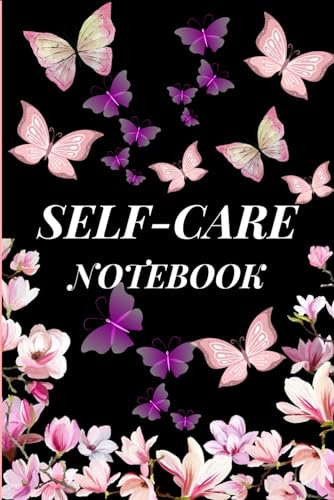 Self Care Notebook: Notebook