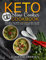 Keto Slow Cooker Cookbook: Fast, Easy, And Healthy Keto Recipes To Burn Fat, And Lose Weight Effectively While Living The Keto Lifestyle