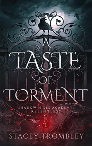 A Taste of Torment (Shadow Hills Academy: Relentless Book 1) (English Edition)