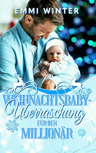 Weihnachtsbaby-Überraschung für den Millionär (Millionaires NightClub, Band 47)