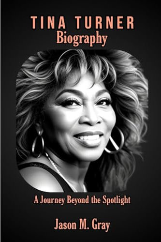 Tina Turner Biography: A Journey Beyond the Spotlight
