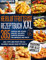 Heißluftfritteuse Rezeptbuch XXL: 365 Einfache und Leckere Gerichte. Das Beste Airfryer Kochbuch für Anfänger und Profis. Inkl. Tipps und Tricks für ein gesundes Kochen ohne Fett und Öl