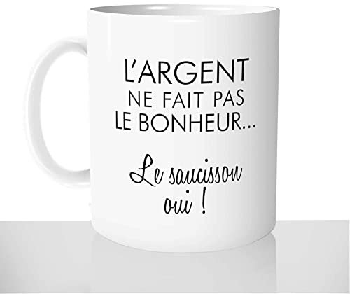 Mug-Cadeau Le Saucisson - Tasse Café Thé Idée Cadeau Original Argent Bonheur Gourmand Charcuterie - Noël Anniversaire