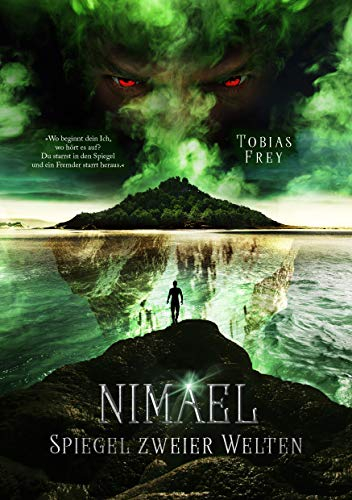 Nimael: Spiegel zweier Welten (Nimael-Trilogie 2)
