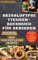 Heißluftfritteusen-Kochbuch für Senioren