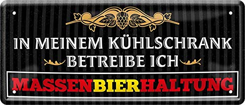 Massen- Bier-Haltung in meinem Kühlschrank 28 x 12 cm Spruch Blechschild 755