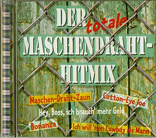 Der Maschendraht-Hitmix