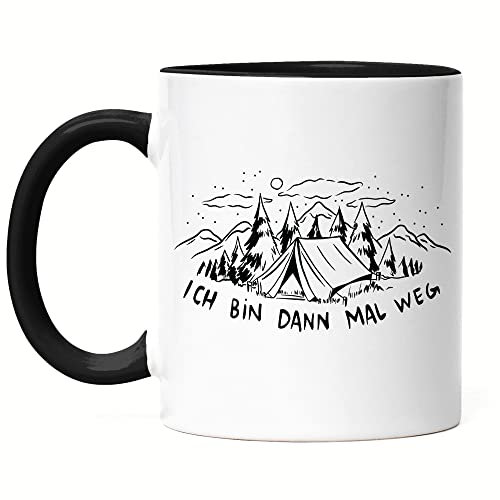 Hey!Print Ich bin dann mal weg Tasse Schwarz Camping Zelten Wohnwagen Naturliebhaber Wildcamping Geschenk
