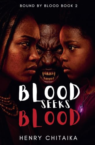 Blood Seeks Blood (Bound by Blood, Band 2)