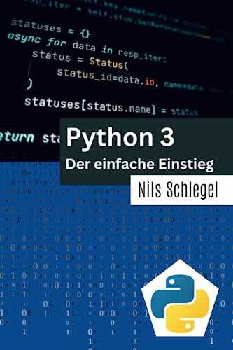 Python 3: Der einfache Einstieg
