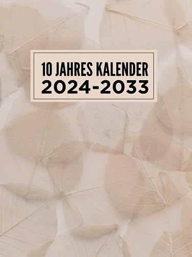 10 Jahres Kalender 2024-2033: Monatsplaner 2024-2033 Din A4, 10 jahres planer 120 Monate , mit Deutschlands gesetzliche Feiertage ,Festtag , Ereignisse , Kalender & Organizer