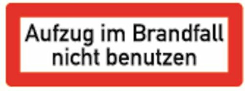 Kunststoff PVC Schild Aufzug im Brandfall Nicht benutzen! - 210x74x1.5mm langnachleuchtend