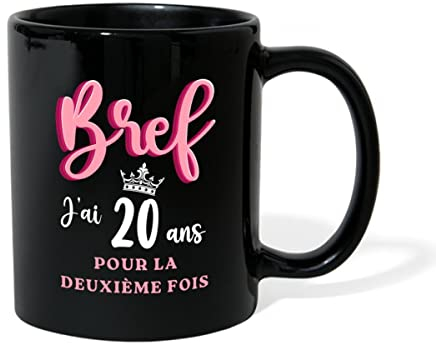 Spreadshirt 40 Ans Femme Humour | 40e Anniversaire Idée Cadeau Humoristique Tasse Mug, taille unique, noir