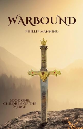 Warbound (Children of the Merge, Band 1)
