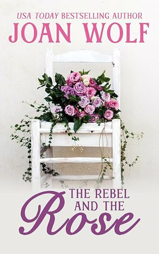 The Rebel and the Rose (English Edition)