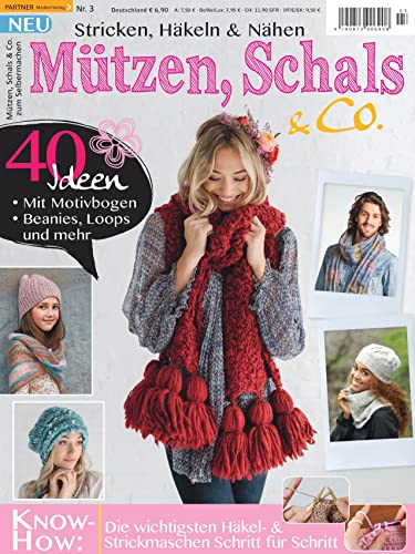 Mützen, Schals & Co 3/2017 40 Ideen mit Motivbogen