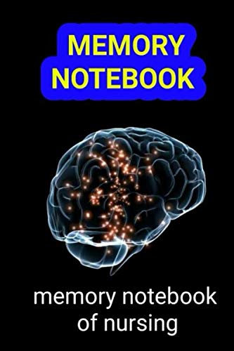 memory notebook: Memory Notebook of Nursing