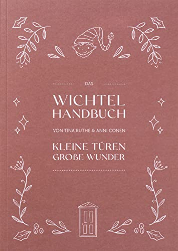 Buch Das Wichtel Handbuch Kleine Türen - Große Wunder
