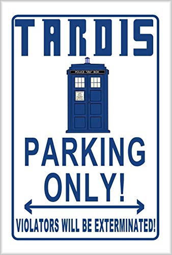 Tardis Parking Only! Straßenschild Doctor Who Dalek Exterminate Blue Police Box Metallschild 20,3 x 30,5 cm