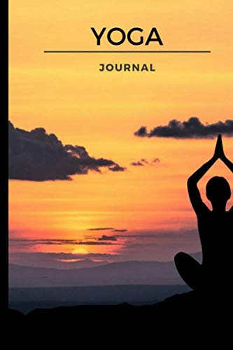 Yoga Journal: Notebook Diary to Record Your Practice.