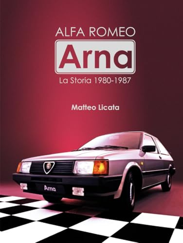 Alfa Romeo Arna: La Storia 1980 - 1987
