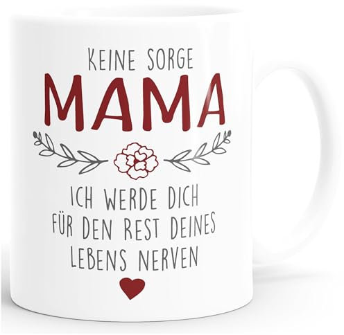 SpecialMe® Kaffee-Tasse Keine Sorge Mama... lustiges Muttertagsgeschenk weiß Keramik-Tasse