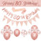 DEARLIVES 14 Piece 80th Birthday Decoration Set: Rose Gold Balloons, Banners & Straps