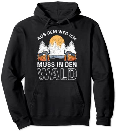 Kettensäge Sägen Förster Brennholz Holz Pullover Hoodie