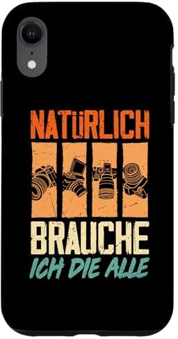 Hülle für iPhone XR Natrürlich Brauche Ich Sie Alle Fotograf Fotografieren