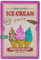 EIS, Ice Creme, Softeis, geprägtes Blechschild 30 x 20 cm, Softeis Eisdiele, Gelateria - Schokolade, Erdbeere und Phantasie mit Topping