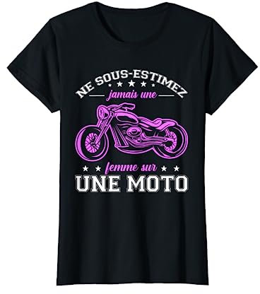 Biker Girl Motarde Cadeau Motocyclette Femme à Moto T-Shirt