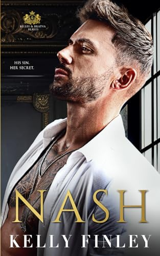 Nash: Belles & Bratva Beasts, Book One