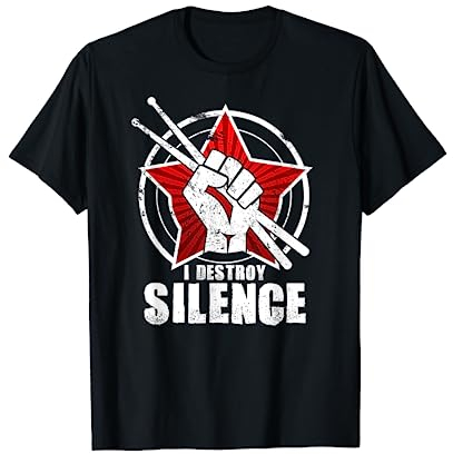 Drummer I Destroy Silence Schlagzeug Geschenk T-Shirt