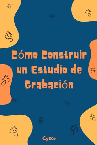 Cómo Construir un Estudio de Grabación