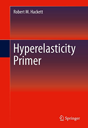 Hyperelasticity Primer (Engineering) (English Edition)