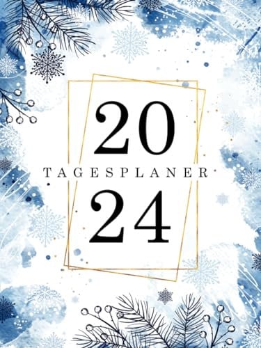 Kalender 2024 A4: Tagesplaner 1 Seite 1 Tag, Buchkalender, Jahresplaner 12 Monate, Terminplaner mit Uhrzeit, Zusätzlich zu Feiertagen, To do, wichtigen Notizen