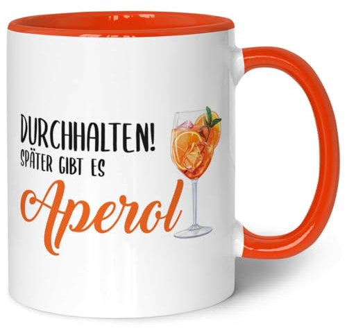 GRAVURZEILE Tasse mit Aperol Spritz Motiv - Durchhalten später gibt es Aperol - Aperol Geschenk für Männer, Frauen, Freundin - Geschenk für Aperol Liebhaber - Mit lustigen Spruch - Orange