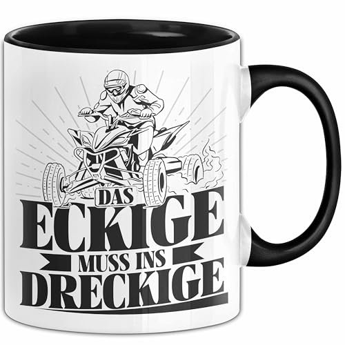 Quad Fahrer Tasse Geschenk Das Eckige Muss Ins Dreckige Kaffee-Becher (Schwarz)