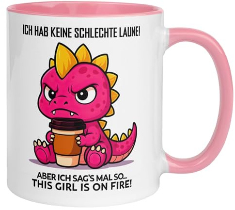 Dino Tasse | Ich hab keine schlechte Laune – This girl is on fire | Lustige Morgenmuffel Tasse mit Spruch | Witziger Becher mit Dino Motiv | Geschenkidee für Dinosaurier Fans und Langschläfer