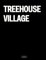 Treehouse Village: The Coffee Table Book