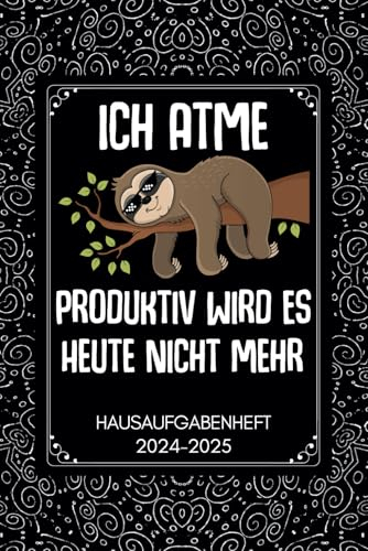 Hausaufgabenheft 2024/2025: Mit Datum 05 August 2024 - 31 Juli 2025 | Schülerkalender Für Grundschule Und Gymnasium | Faultier
