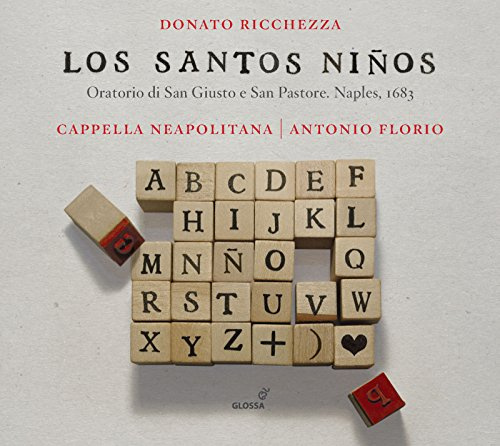 Ricchezza: Los Santos Ninos - Oratorium Neapel 1683
