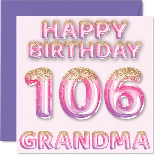 106th Birthday Card for Grandma, Pink & Purple Glitter Balloons | Happy Birthday Cards for 106 Year Old Grandma from Grandson Granddaughter, 145mm Bday Greeting Cards Gift